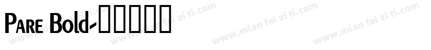 Pare Bold字体转换